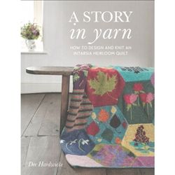 A Story in yarn by Dee Hardwicke