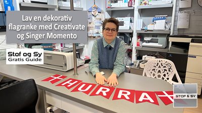 Lav en flot flagranke med Singer Momento - en gratis guide